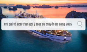 Chi Phí Du Lịch &Amp; Lịch Trình Gợi Ý Cho Tour Du Thuyền Hạ Long 2025 – Hành Trình Trải Nghiệm Đáng Nhớ 72 gen n z7163123404389 af974e8de15aa0cd1c73af9c670b47f0